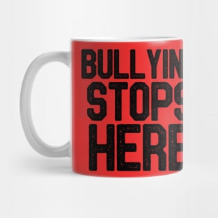 Bullying stops here Mug